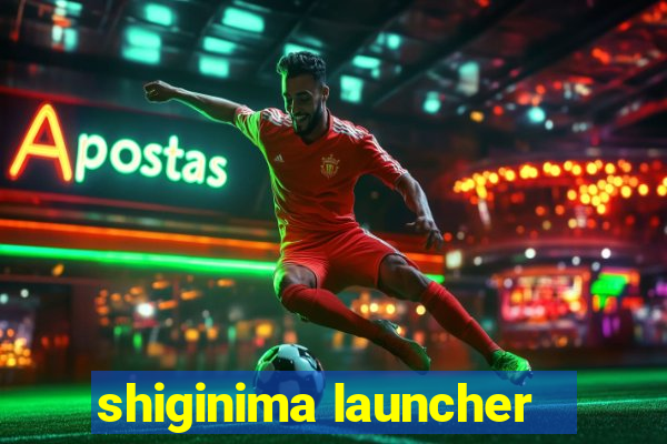 shiginima launcher